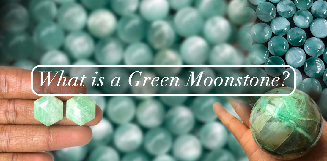 What is a Green Moonstone?