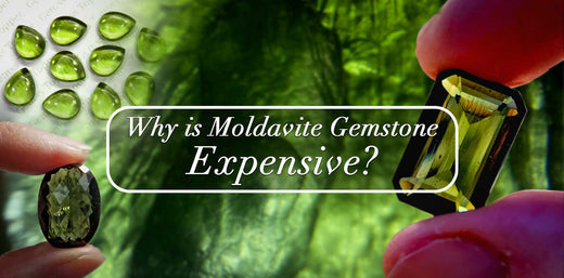 Why is Moldavite Gemstone expensive?